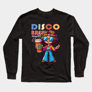 Disco Brew Nights Long Sleeve T-Shirt